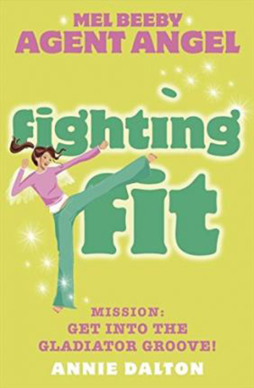 Fighting Fit, Paperback Book, By: Annie Dalton