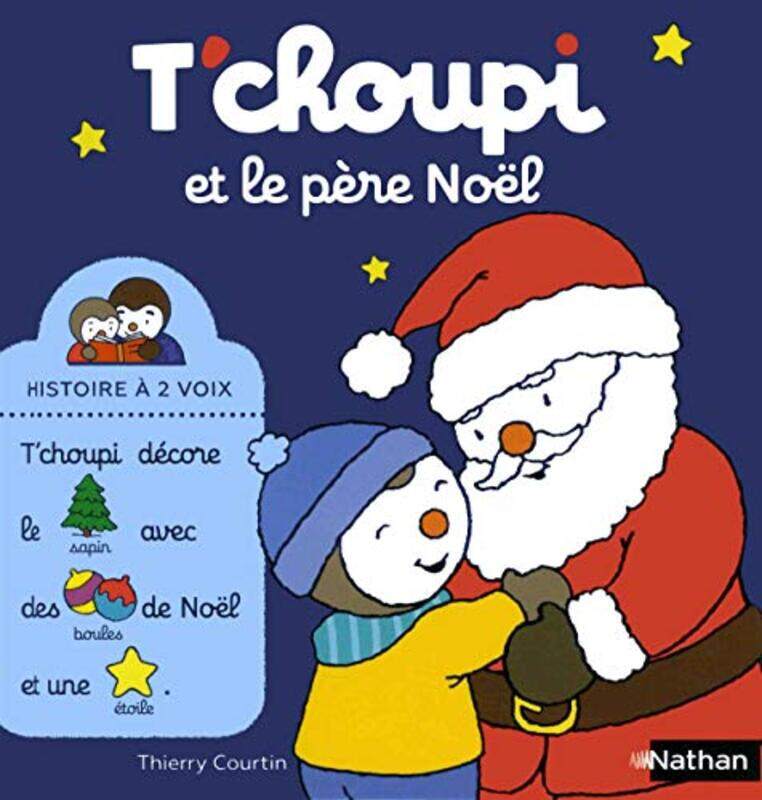 

T'Choupi Et Le Pere Noel By Courtin Thierry Hardcover
