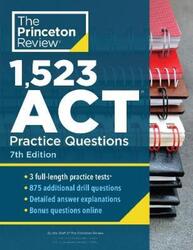 1,523 ACT Practice Questions: Extra Drills and Prep for an Excellent Score.paperback,By :Princeton Review