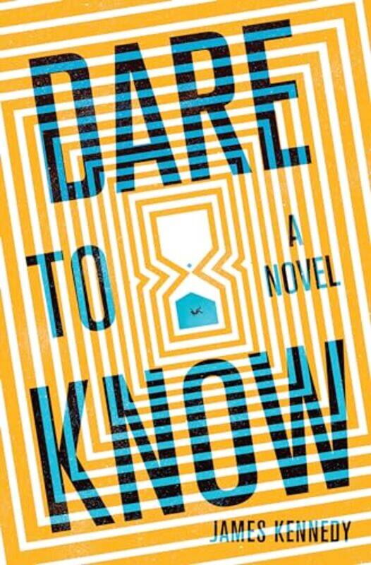 

Dare To Know by James Kennedy-Hardcover