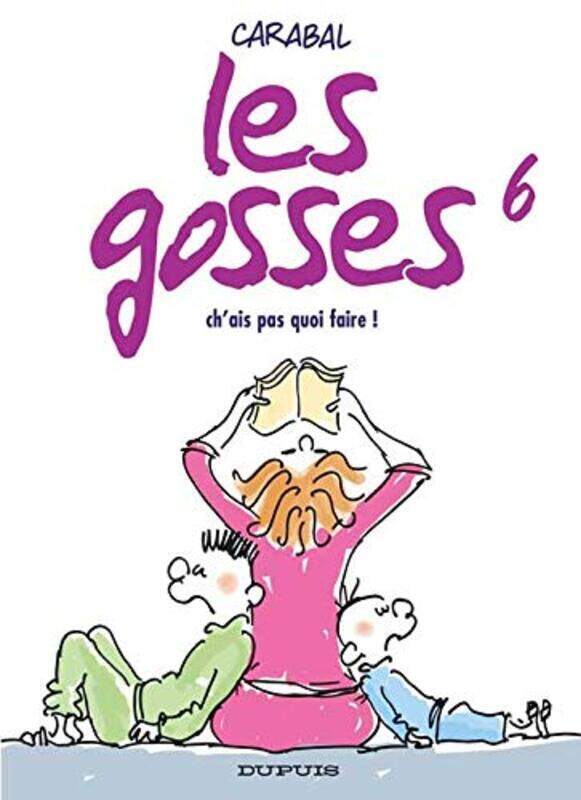 

LES GOSSES 6,Paperback,By:CARABAL