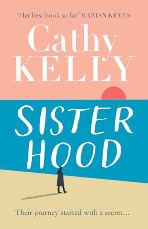 

Sisterhood by Cathy Kelly -Paperback