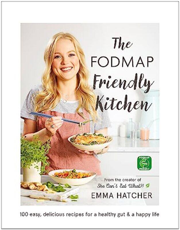 

FODMAP Friendly Kitchen Cookbook,Hardcover,by:Emma Hatcher