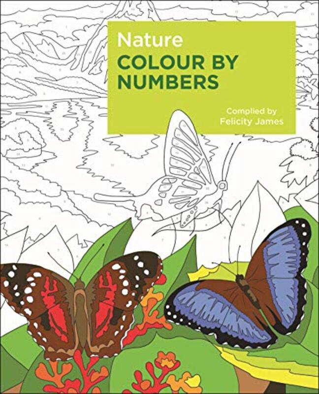 Nature Colour by Numbers,Paperback,By:James, Felicity