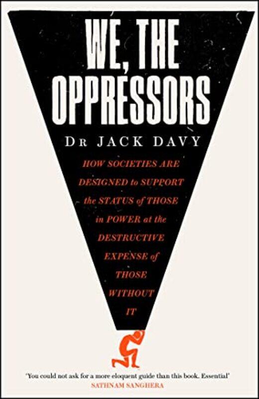 

We the Oppressors by Dr Dr Jack Davy-Hardcover