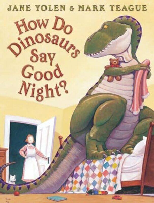 

How Do Dinosaurs Say Goodnight By Yolen J - Hardcover