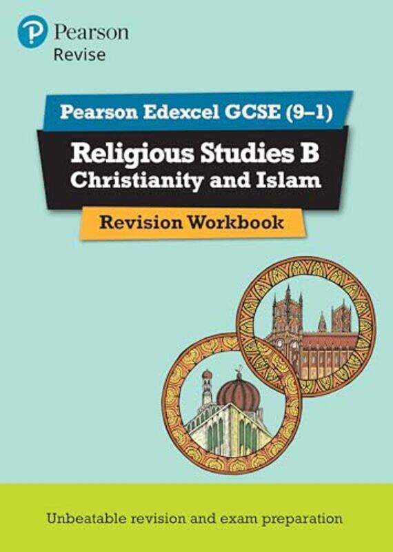 

Pearson REVISE Edexcel GCSE Religious Studies B Christianity and Islam Revision Workbook for 2025 and 2026 exams by Harriet Brundle-Paperback