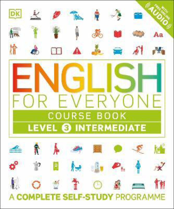 

English for Everyone Course Book Level 3 Intermediate: a Complete Self-study Programme, Paperback Book, By: Dk