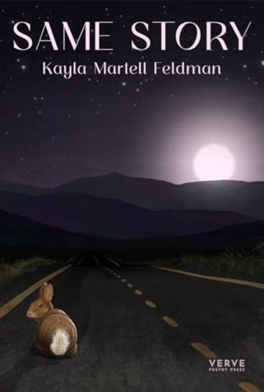 

Same Story by Kayla Martell Feldman-Paperback