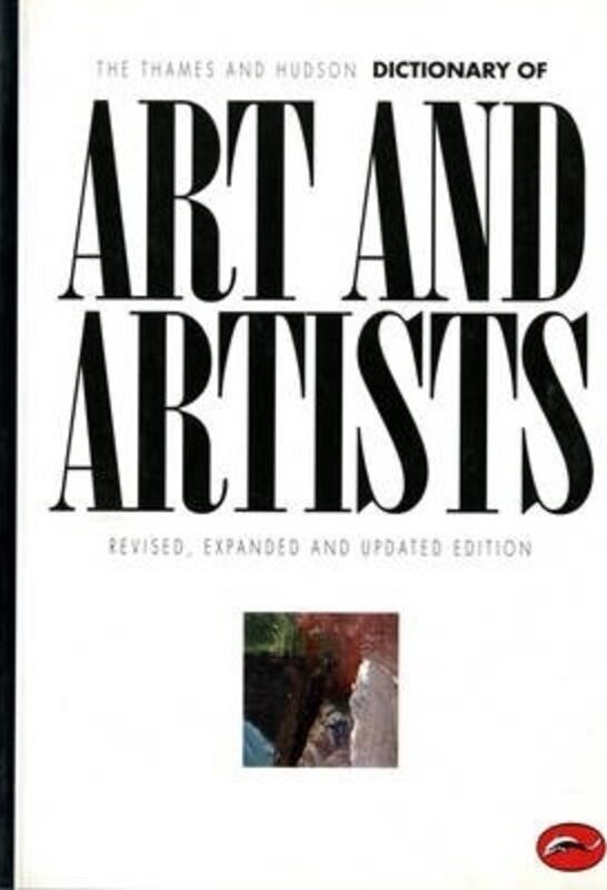 

The Thames and Hudson Dictionary of Art and Artists.paperback,By :