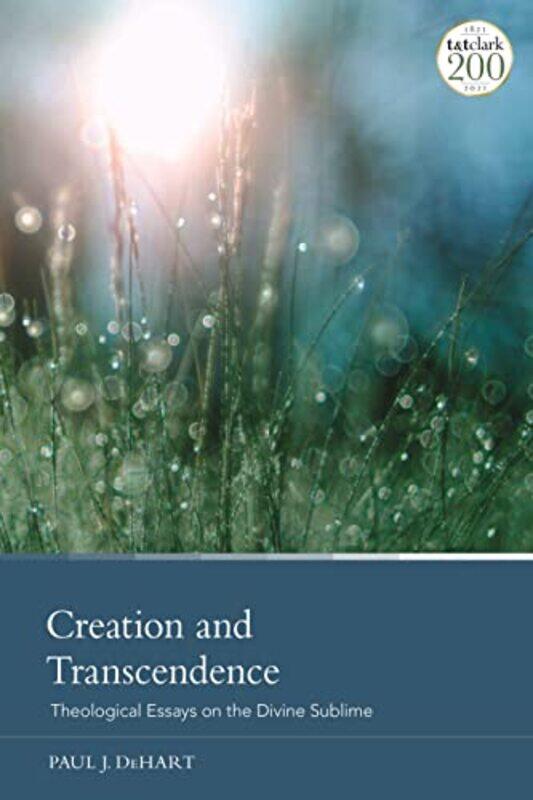 

Creation and Transcendence by Professor Paul J Vanderbilt University, USA DeHart-Hardcover