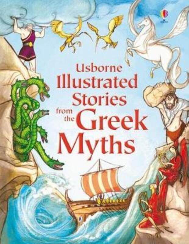 

Usborne Illustrated Stories from the Greek Myths.Hardcover,By :