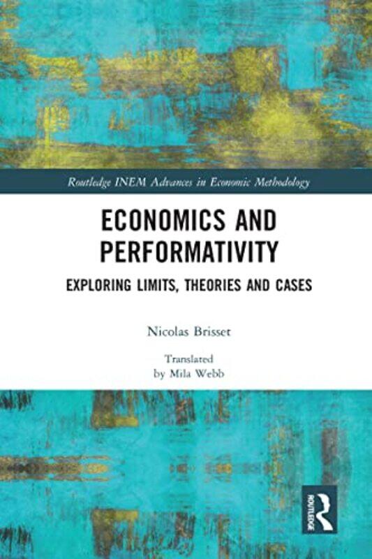 

Economics and Performativity by Nicolas Brisset-Paperback