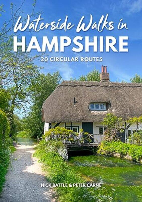 

Waterside Walks in Hampshire by Nick Battle-Paperback