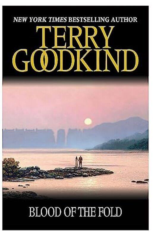 

Blood of The Fold: Book 3 The Sword of Truth,Paperback by Goodkind, Terry