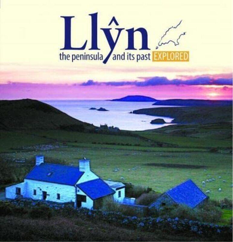 

Compact Wales Llyn The Peninsula and Its past Explored by Llygad Gwalch CyfIoan Roberts-Paperback