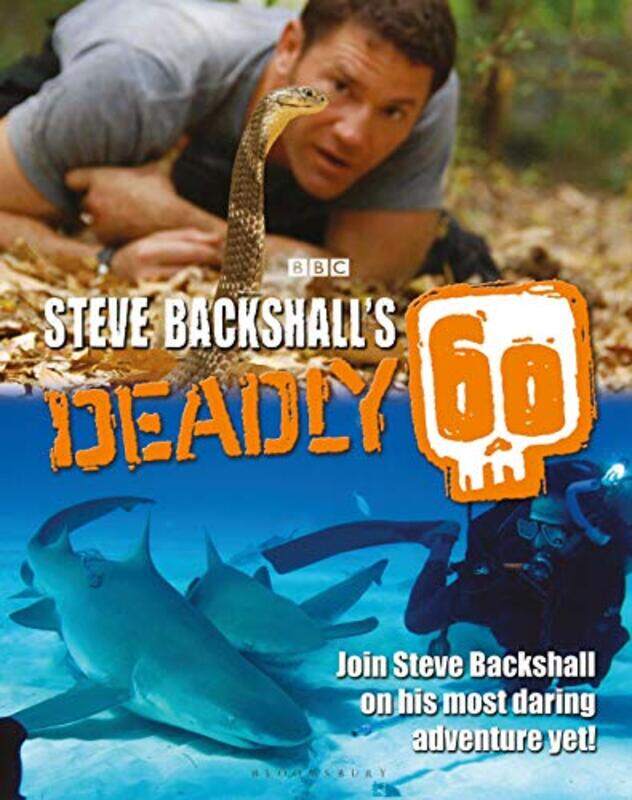 

Steve Backshalls Deadly 60 by Victoria Cain-Hardcover