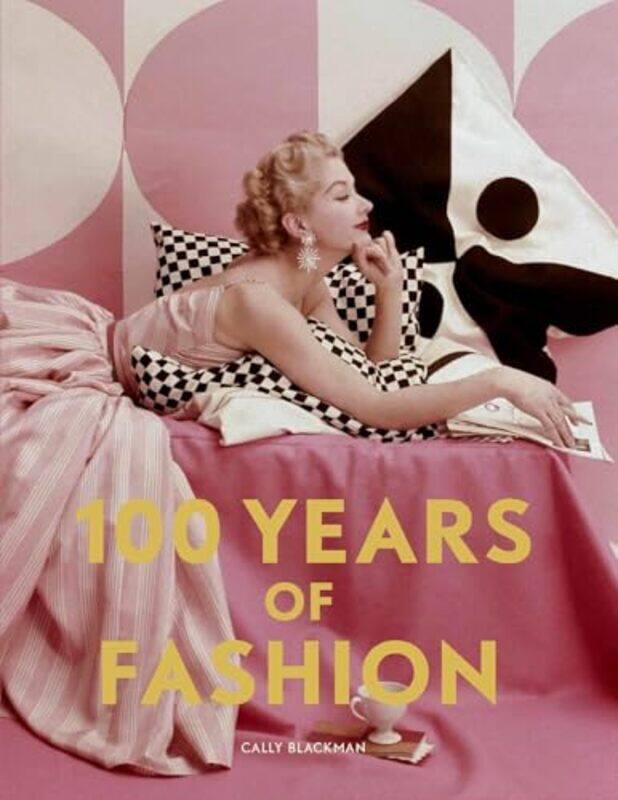 

100 Years Of Fashion by Blackman, Cally - Paperback