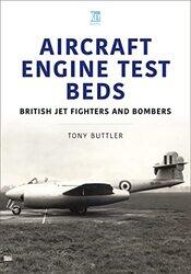 Aircraft Engine Test Beds British Jet Fighters and Bombers by Mariana University of Toronto Canada ValverdeKamari M ClarkeEve Darian SmithPrabha Kings College London Kotiswaran-Paperback