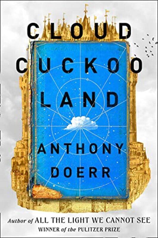 

Cloud Cuckoo Land by Anthony Doerr-Paperback