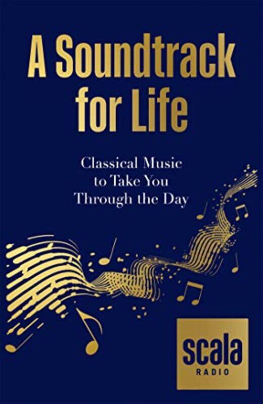 

Scala Radios A Soundtrack for Life by Scala Radio-Hardcover