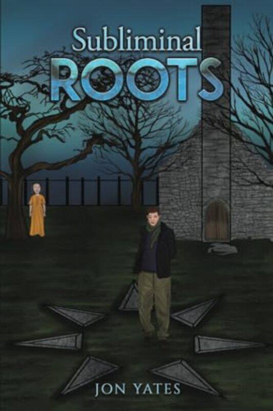 

Subliminal Roots by Jon Yates-Paperback