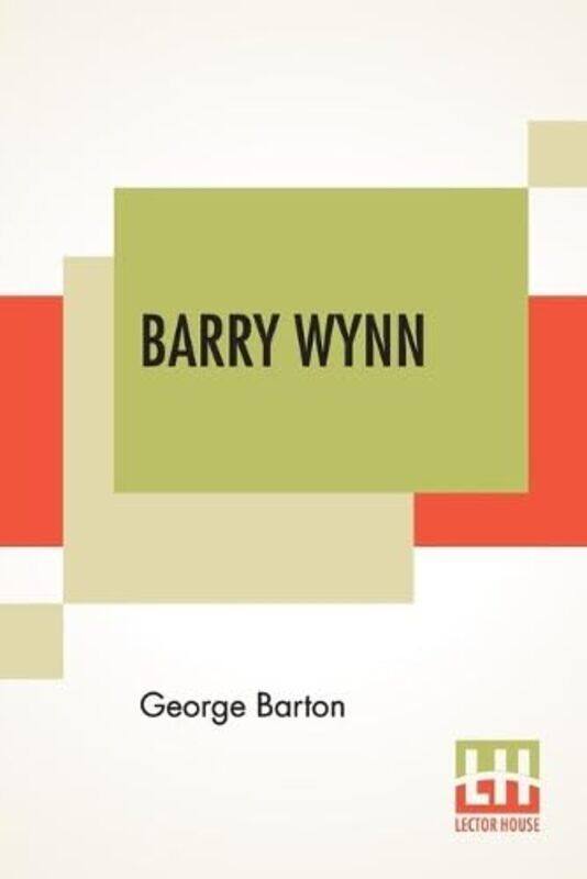 

Barry Wynn by George Barton-Paperback