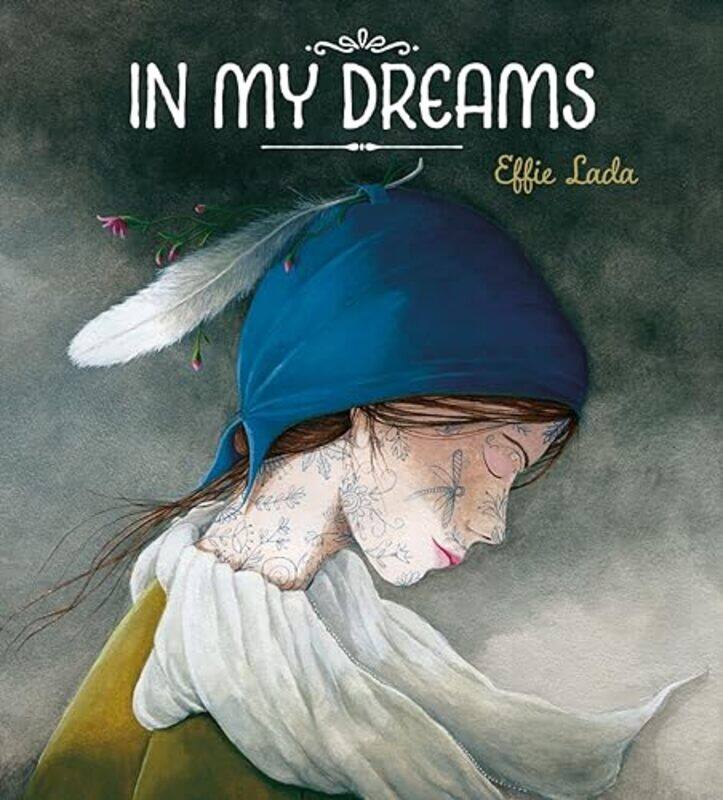 

In My Dreams by Effie LadaEffie Lada-Hardcover