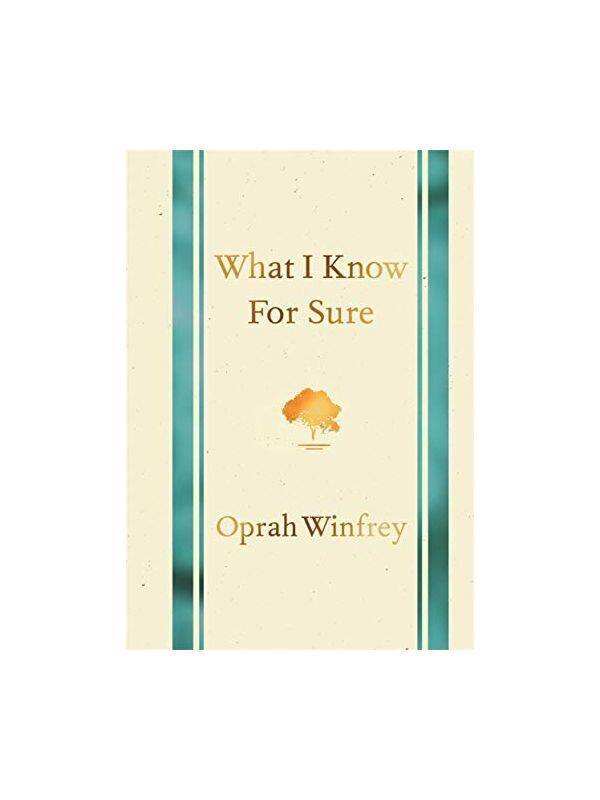 

What I Know for Sure, Hardcover Book, By: Oprah Winfrey