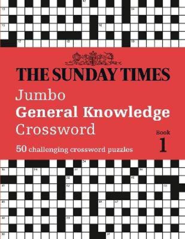 

The Sunday Times Jumbo General Knowledge Crossword Book 1: 50 general knowledge crosswords.paperback,By :The Times Mind Games - Biddlecombe, Peter