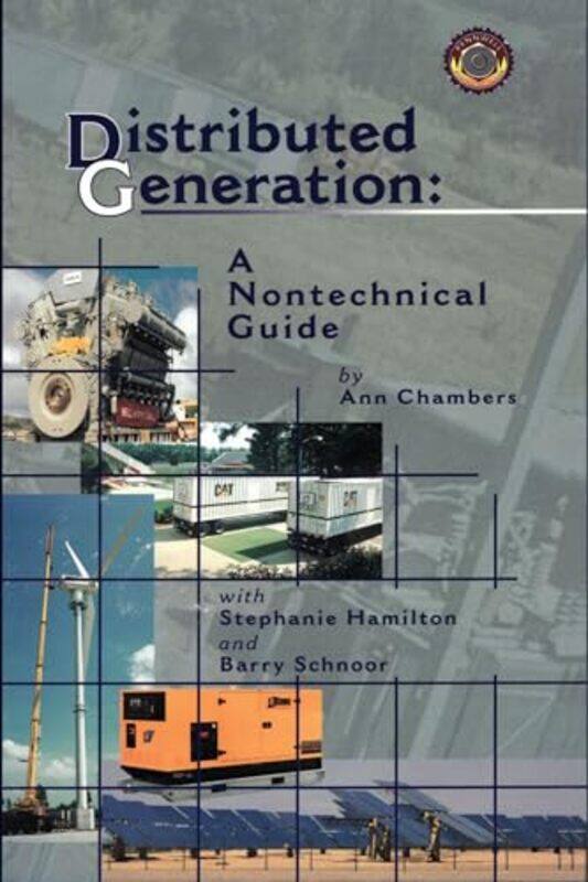 

Distributed Generation A Basic Guide by Chambers, Ann - Hardcover