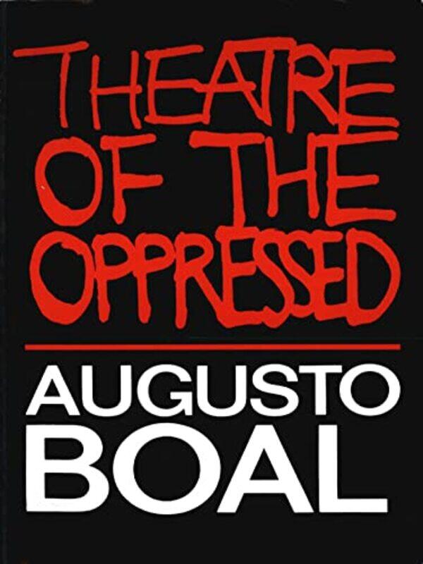 

Theatre Of The Oppressed By Boal, Augusto - Mcbride, Charles A. Paperback