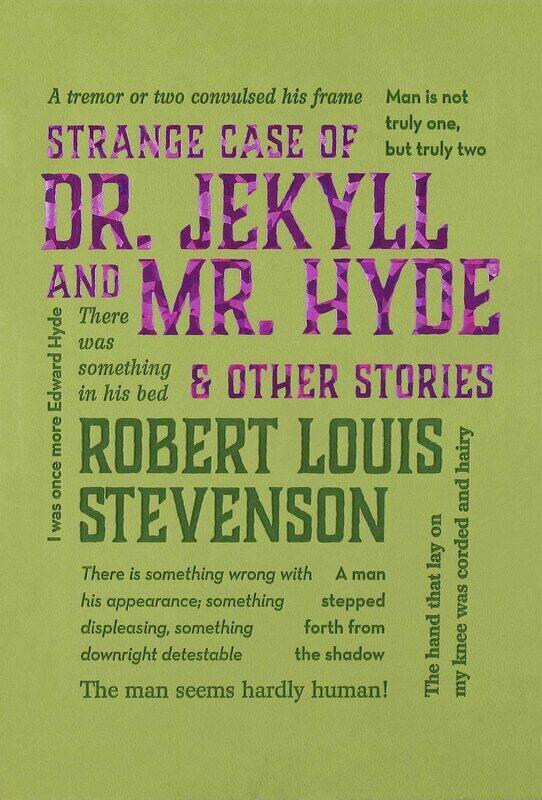 

Strange Case of Dr. Jekyll and Mr. Hyde & Other Stories