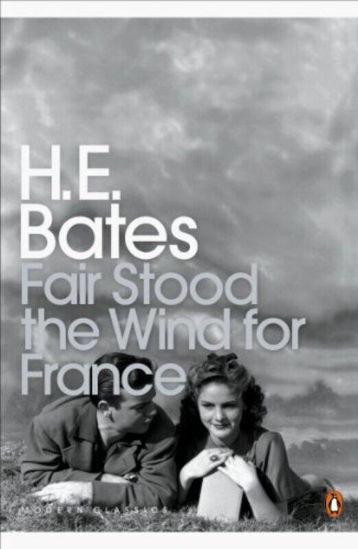 

Fair Stood the Wind for France by H E Bates-Paperback