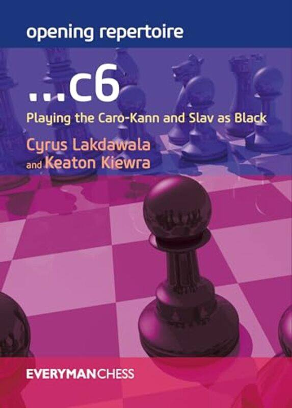 

Opening Repertoire C6 by Cyrus LakdawalaKeaton Kiewra-Paperback