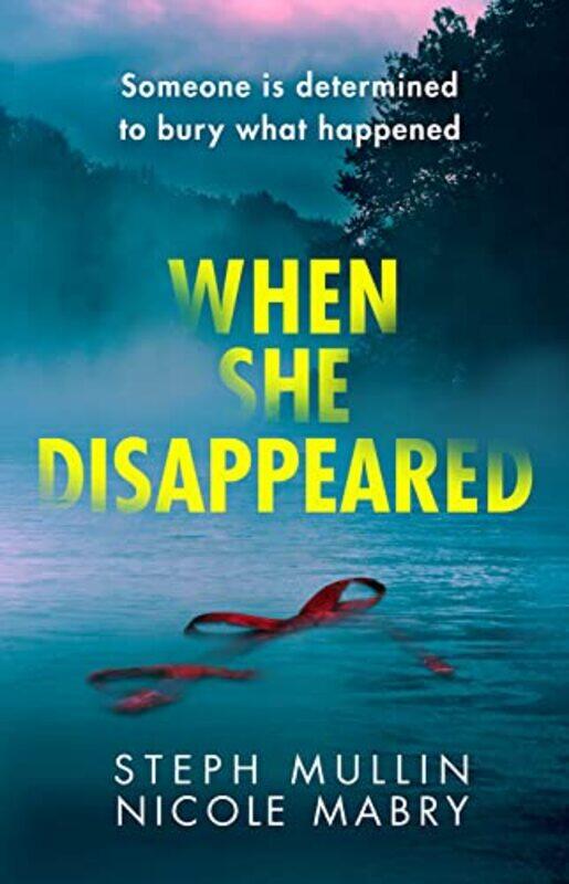 

When She Disappeared by Steph MullinNicole Mabry-Paperback