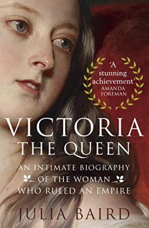 

Victoria The Queen by Julia Baird-Paperback