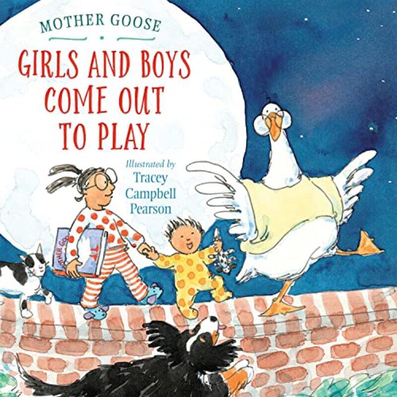 

Girls and Boys Come Out to Play by Tracey Campbell Pearson-Hardcover