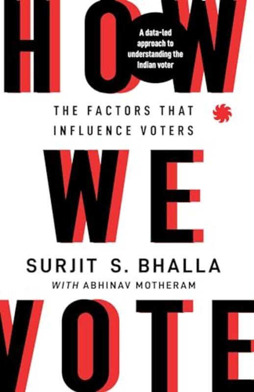 

How We Vote by Surjit S. BhallaAbhinav Motheram -Paperback