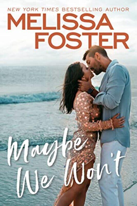 

Maybe We Wont by Melissa Foster-Paperback