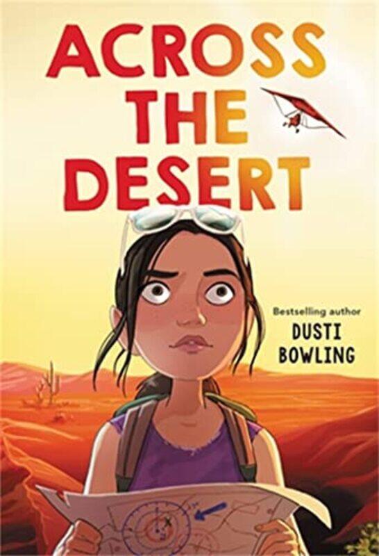 

Across the Desert by Dusti Bowling-Hardcover