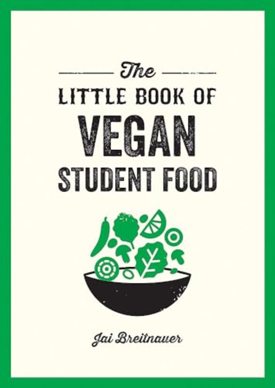 Little Book Of Vegan Student Food by Alexa Kaye Paperback