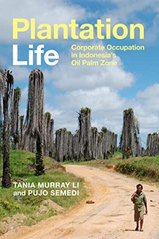 

Plantation Life by Tania Murray LiPujo Semedi-Paperback