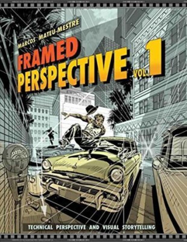 Framed Perspective Vol. 1: Technical Perspective and Visual Storytelling.paperback,By :Mateu-Mestre, Marcos