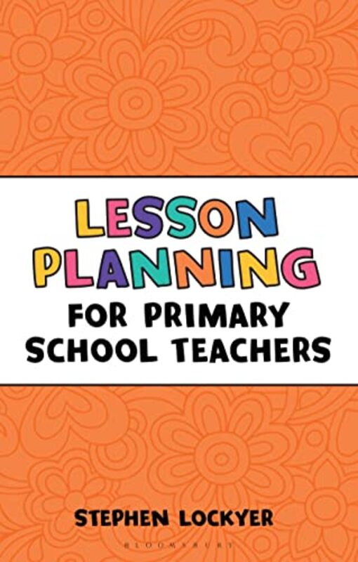 Lesson Planning for Primary School Teachers by Sam TaplinDan Crisp-Paperback