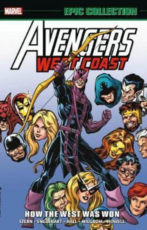 

Avengers West Coast Epic Collection: How the West Was Won,Paperback,By :Roger Stern