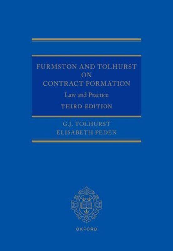 

Furmston and Tolhurst on Contract Formation by GJ University of Sydney TolhurstElisabeth Judge, Judge, Supreme Court of New South Wales Peden-Hardcove