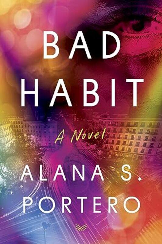 

Bad Habit By Portero Alana S - Hardcover