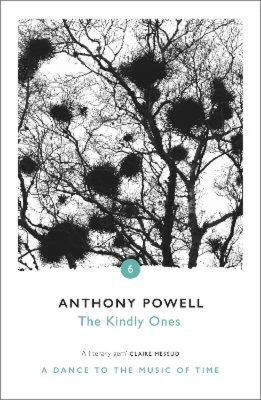 

^(R)The Kindly Ones (Dance to the Music of Time).paperback,By :Anthony Powell