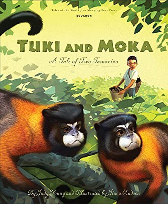 

Tuki And Moka Tale Of Two Tamarins By Young Judy - Hardcover